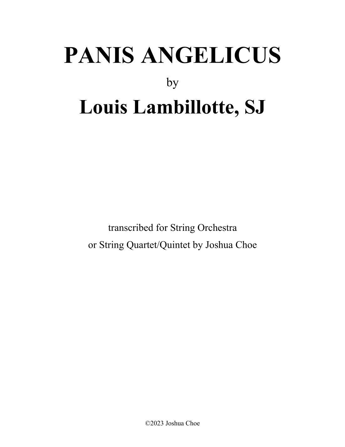 Panis Angelicus (Version for String Orchestra) (arr. Joshua Choe)