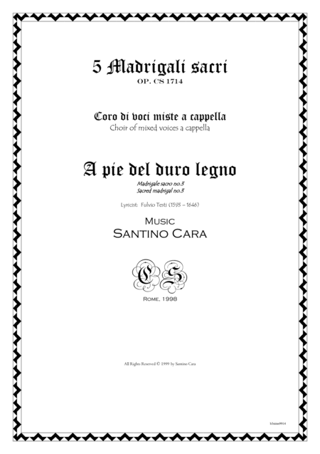 A pie del duro legno - Madrigale sacro per voci miste a cappella