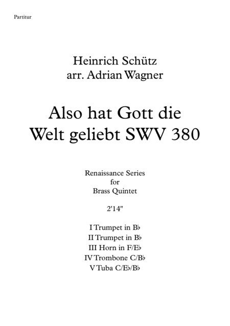 Also hat Gott die Welt geliebt SWV 380 (Heinrich Schütz) Brass Quintet arr. Adrian Wagner (arr. Adrian Wagner)
