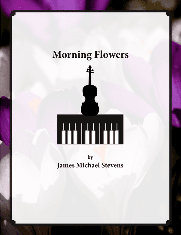 Morning Flowers - Violin & Piano