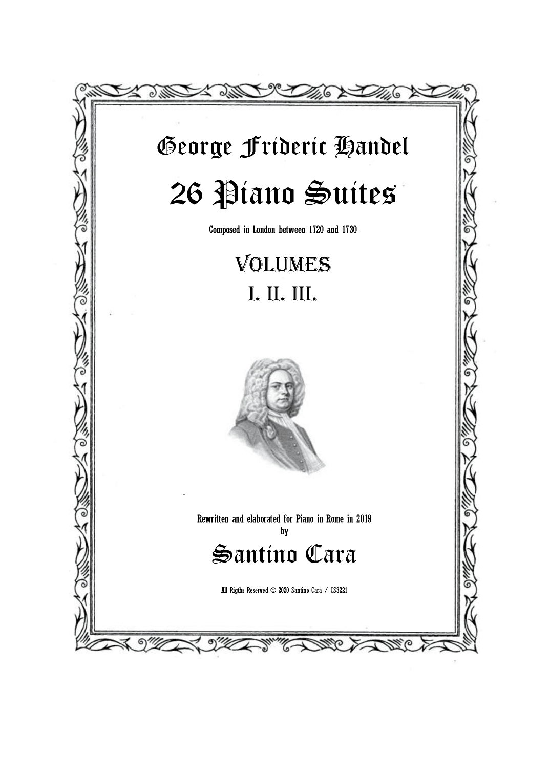 Handel - 26 Piano Suites - Complete Scores (arr. Santino Cara)