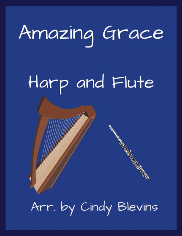 Amazing Grace, for Harp and Flute (arr. Cindy Blevins)