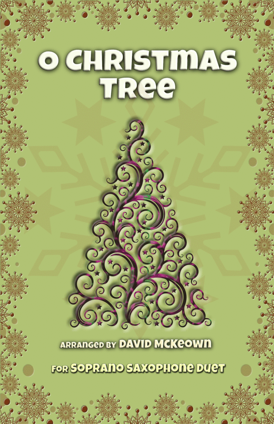 O Christmas Tree, (O Tannenbaum), Jazz style, for Soprano Saxophone Duet (arr. David McKeown)