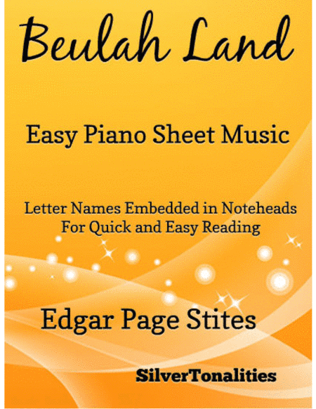 Beulah Land Easy Piano Sheet Music (arr. SilverTonalities)