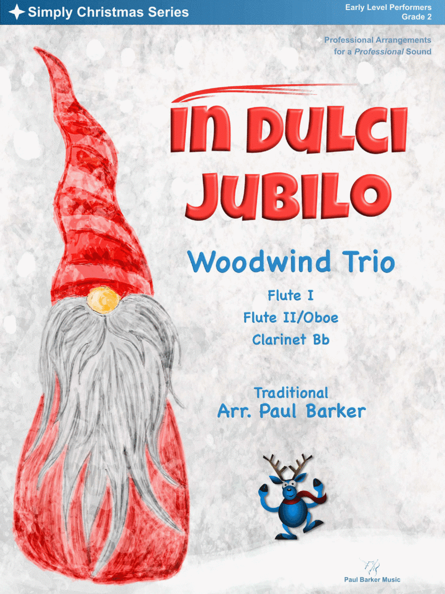 In Dulci Jubilo (Woodwind Trio) (arr. Paul Barker)