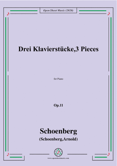Schoenberg-Drei Klavierstücke,3 Pieces,Op.11,for Piano (arr. MSM)