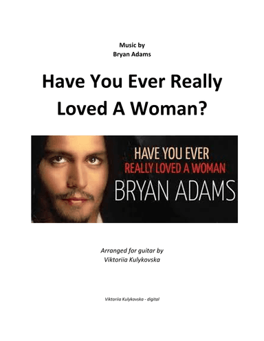 Have You Ever Really Loved A Woman? (arr. Viktoriia Kulykovska)