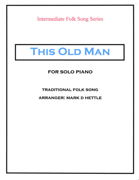 This Old Man (arr. Mark D Hettle)