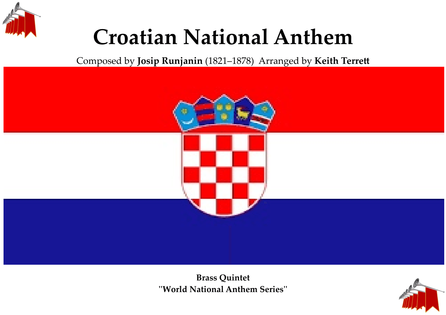 Croatian National Anthem (Our Beautiful Homeland - Lijepa na (arr. Keith Terrett)