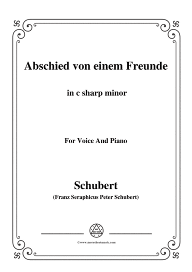 Schubert-Abschied von einem Freunde,in c sharp minor,for Voice&Piano (arr. MSM)