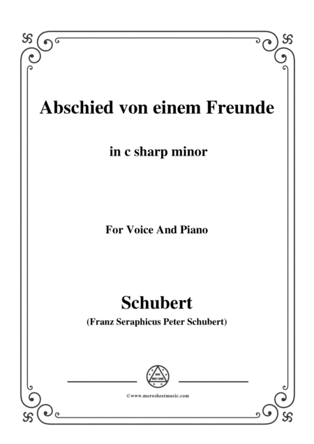 Schubert-Abschied von einem Freunde,in c sharp minor,for Voice&Piano (arr. MSM)