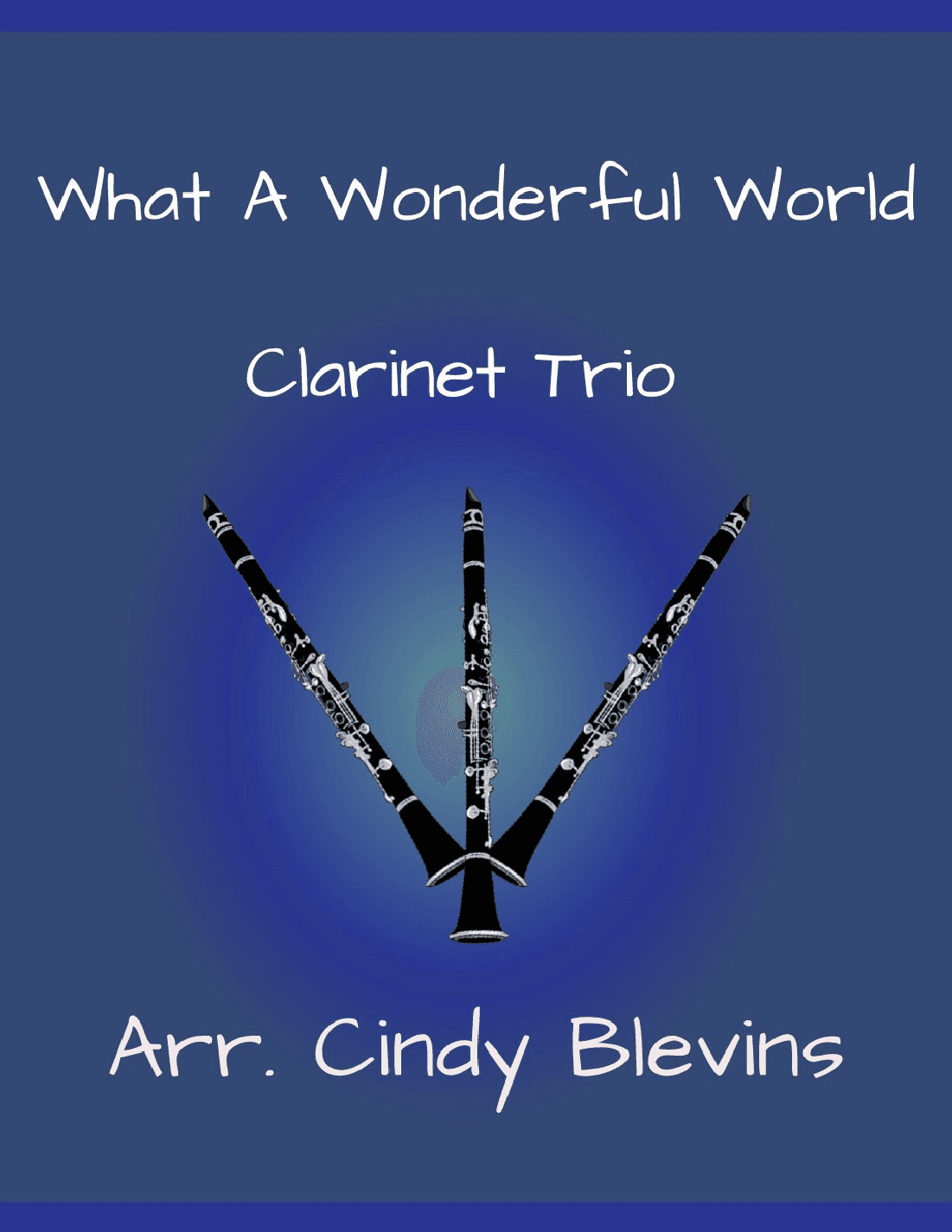 What A Wonderful World (arr. Cindy Blevins)
