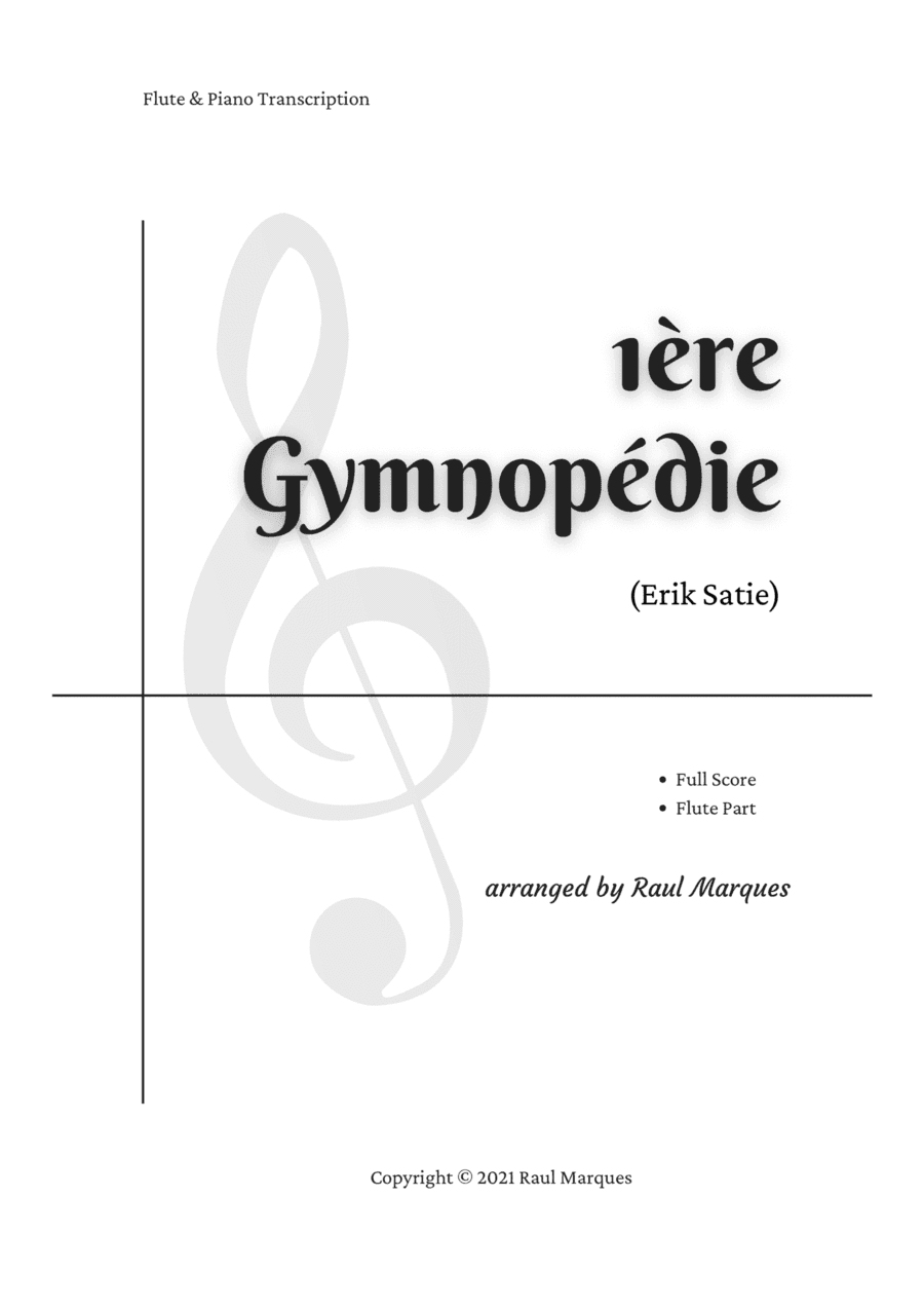Erik Satie - 1ère Gymnopédie (for Flute & Piano) (arr. Raul Marques)