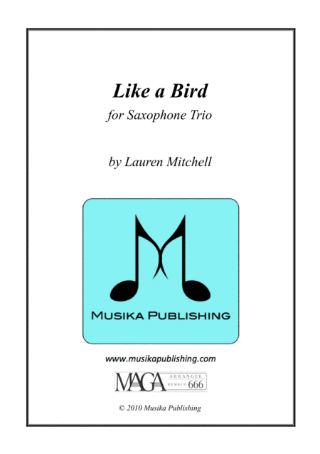 Like A Bird - for Saxophone Trio