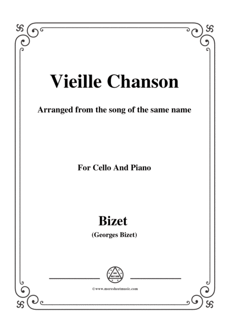Bizet-Vieille Chanson,for Cello and Piano (arr. MSM)