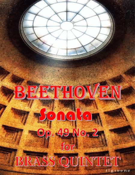 Beethoven: Sonata Op. 49 No. 2 for Brass Quintet (arr. James M. Guthrie, ASCAP)