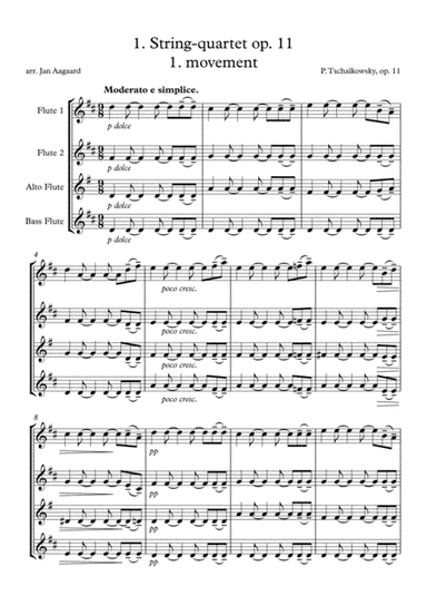 Tschaikowsky 1. stringquartet  1. mov. for flute quartet (arr. Jan Aagaard)