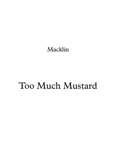 Too Much Mustard (Tres Moutarde) (arr. Shawn Heller)