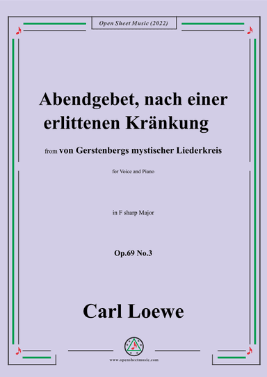 Loewe-Abendgebet,nach einer erlittenen Kränkung,Op.69 No.3,in F sharp Major (arr. OSM Press)