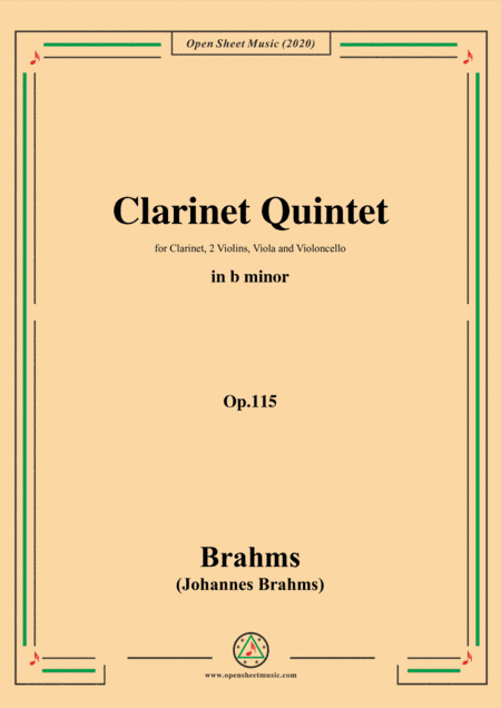 Brahms-Clarinet Quintet,Op.115,in b minor,for Cl,2 Vln,Vla and Vc (arr. Open Cloud)