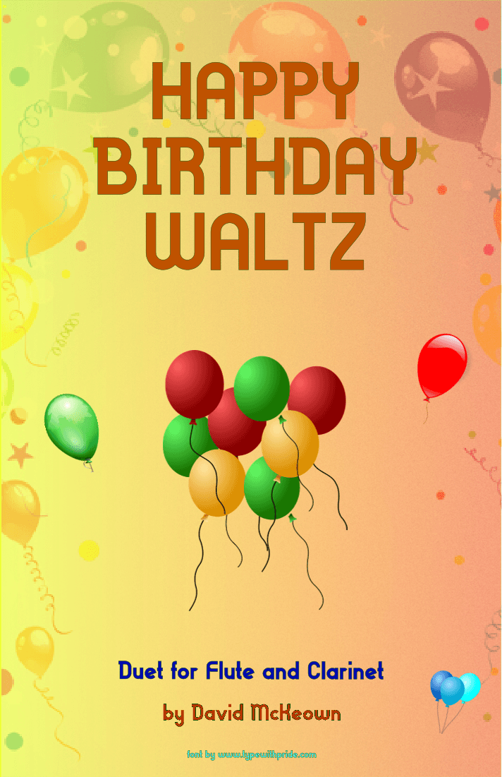 Happy Birthday Waltz, for Flute and Clarinet Duet (arr. David McKeown)