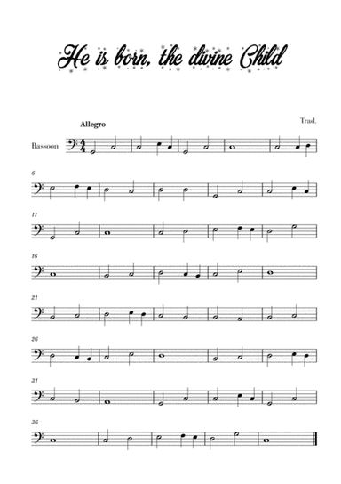 He is born, the divine Child (for Bassoon) (arr. Cadenza Editions)