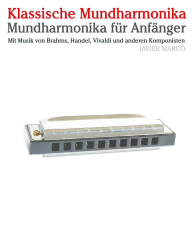 Klassische Mundharmonika (arr. Javier Marcó)