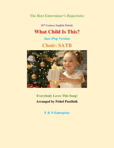 "What Child Is This?" for Choir: SATB-Video (arr. Fishel Pustilnik)