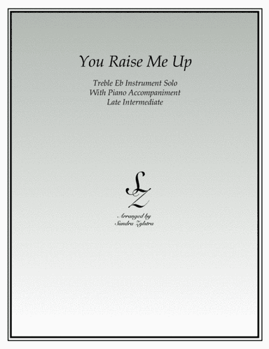 You Raise Me Up (arr. Sandra Zylstra)