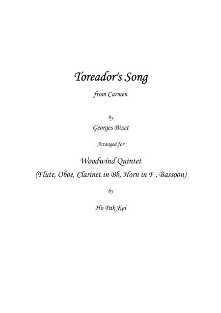 Toreador's Song for woodwind quintet (arr. Ho Pak Kei)