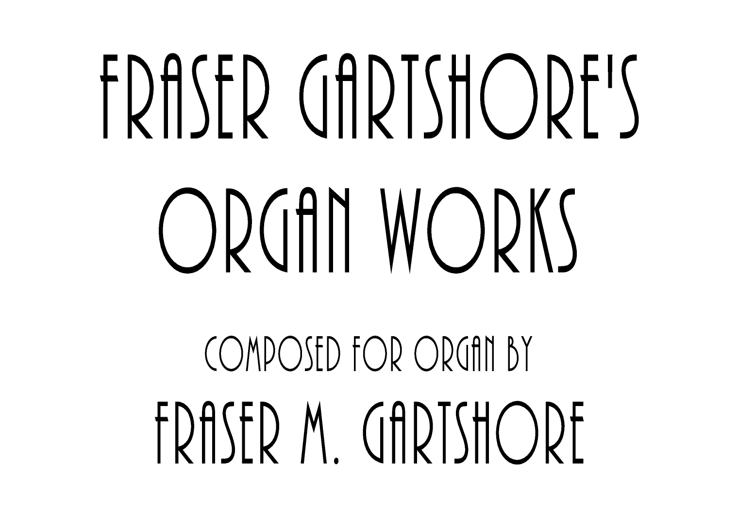 Fraser Gartshore's Organ Works