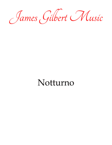 Notturno (arr. James Gilbert Music)