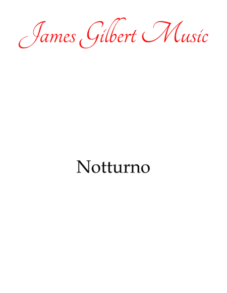 Notturno (arr. James Gilbert Music)