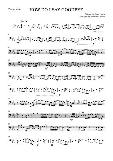 How Do I Say Goodbye (arr. Zachary Corbett)