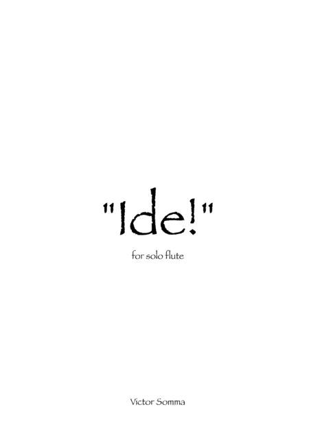 "Ide!" for solo flute