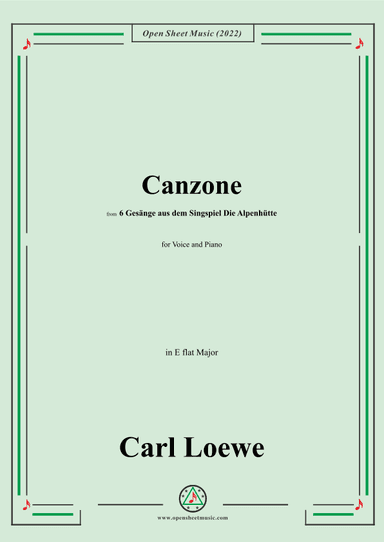Loewe-Canzone,in E flat Major,for Voice and Piano (arr. OSM Press)