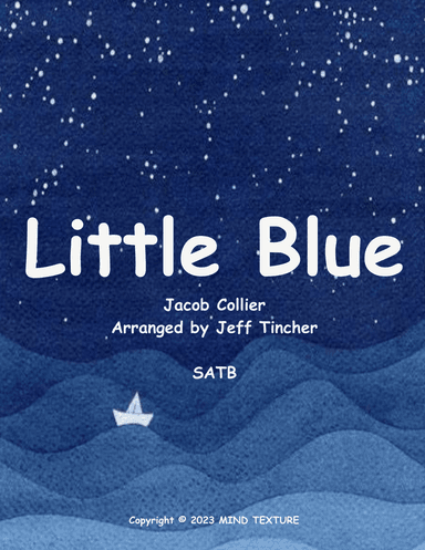 Little Blue (arr. Jeff Tincher)