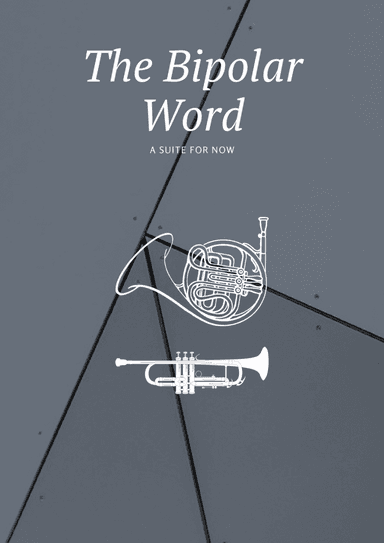 The Bipolar Word for Trumpet in Bb and Horn