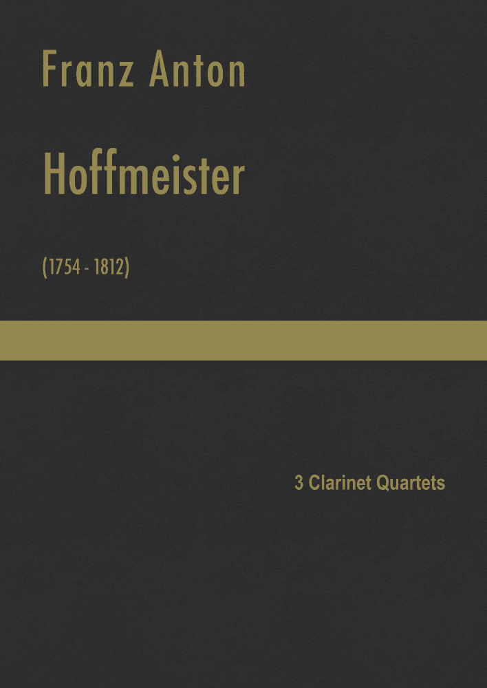 Hoffmeister - 3 Clarinet Quartets (arr. J.G. Cucó Barber)