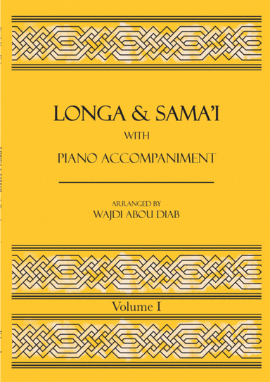 Longa & Samai' collection with piano accompaniment (arr. Wajdi Abou Diab)