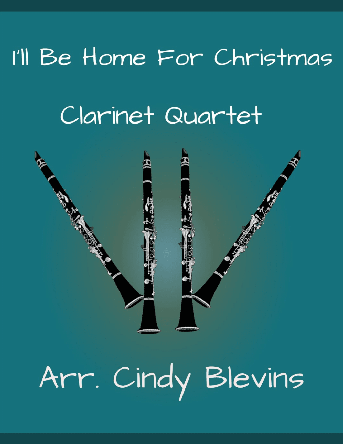 I'll Be Home For Christmas (arr. Cindy Blevins)