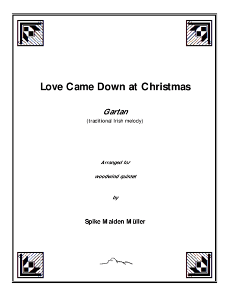 Love Came Down at Christmas (arr. Spike Maiden Mueller)