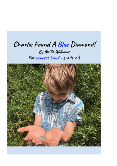 Charlie Found A Blue Diamond!