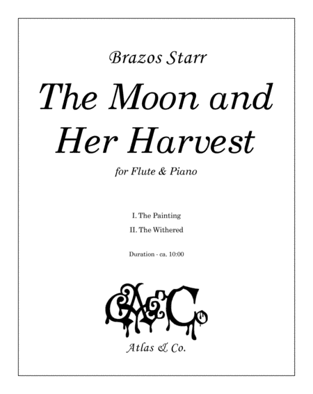 The Moon and Her Harvest