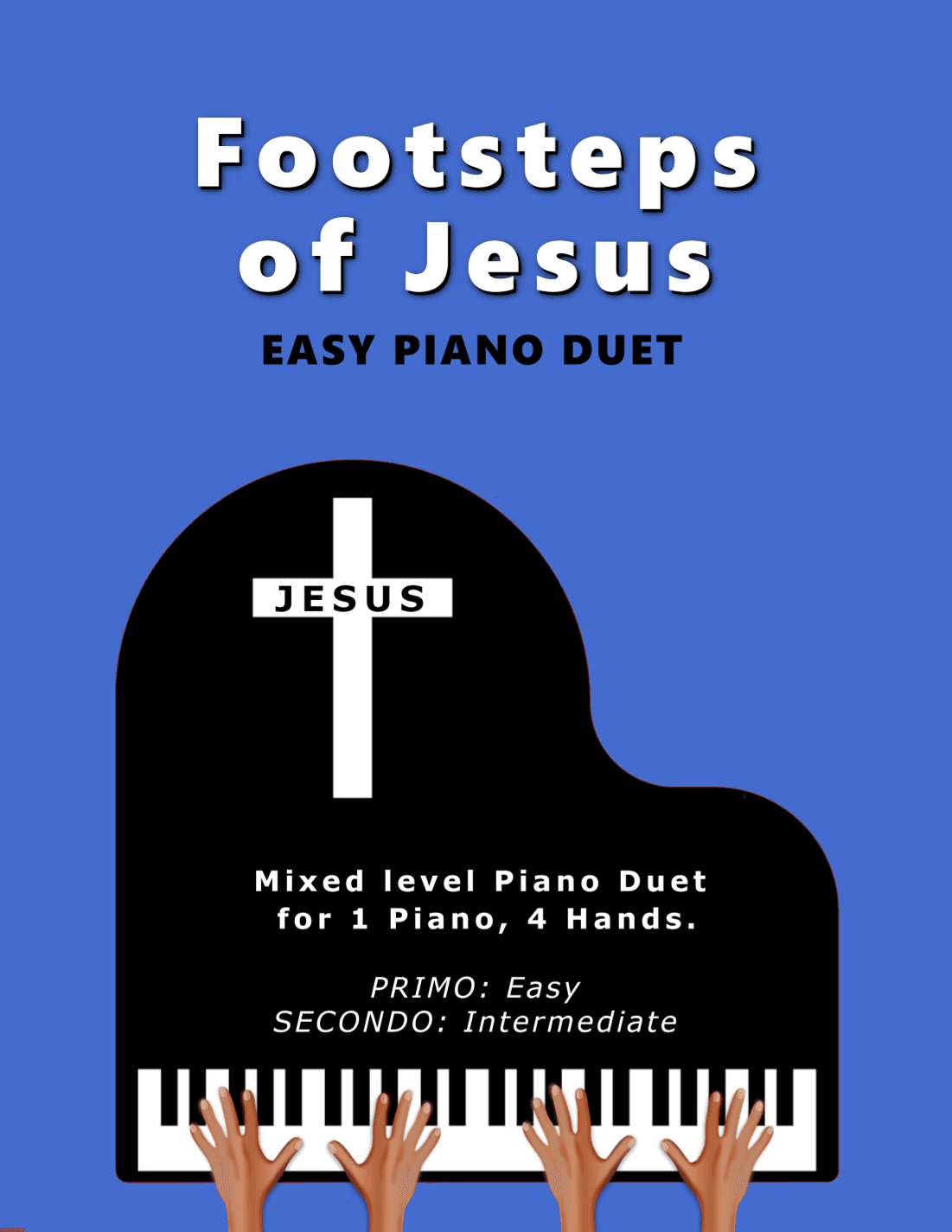 Footsteps of Jesus (Easy 1 Piano, 4 Hands Duet) (arr. Sharon Wilson)