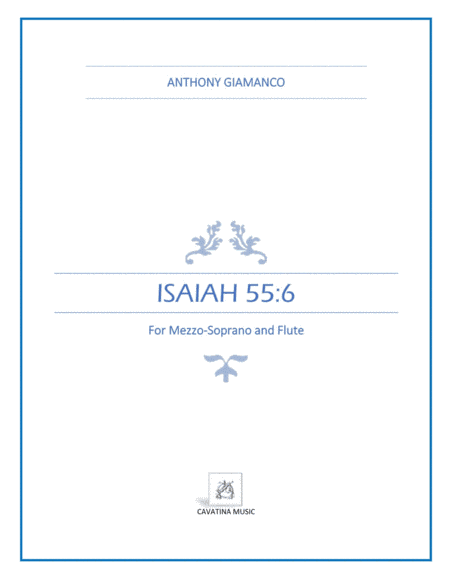 Isaiah 55: 6 (for mezzo-soprano and flute)