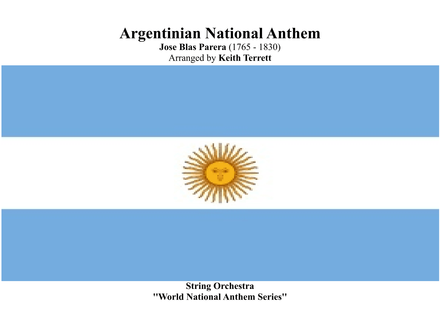 Argentinian National Anthem for String Orchestra (World National Anthem Series) (arr. Keith Terrett)