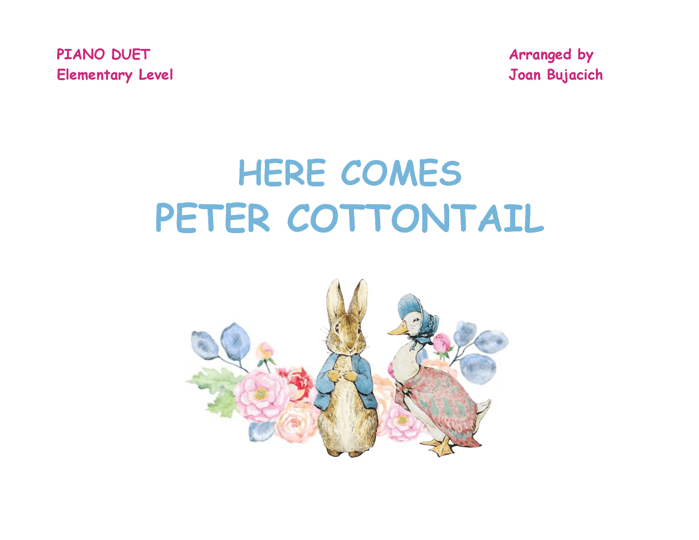 Here Comes Peter Cottontail (arr. Joan Bujacich)