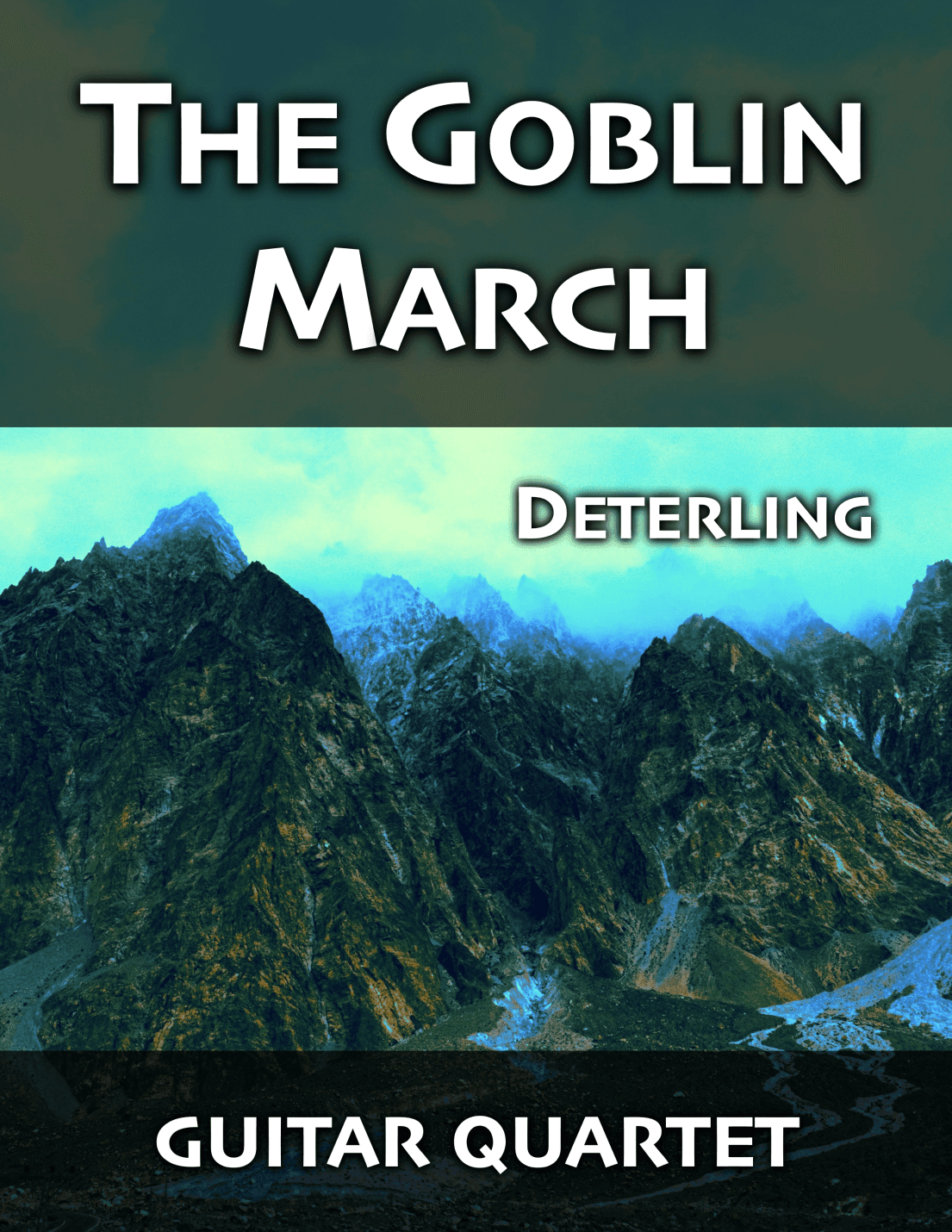 The Goblin March (for guitar quartet)