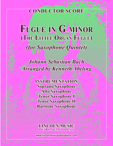 Bach - Fugue in G minor - "Little Organ Fugue" (for Saxophone Quintet SATTB) (arr. Kenneth Abeling)